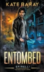 Image for Entombed : a Spirelli Paranormal Investigations Novel