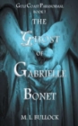 Image for The Ghost of Gabrielle Bonet