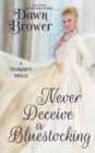 Image for Never Deceive a Bluestocking