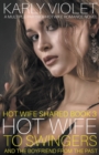 Image for Hotwife to Swingers - A Multiple Partner Hotwife Romance Novel