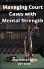 Image for Managing Court Cases with Mental Strength
