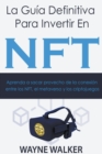 Image for La Guia Definitiva Para Invertir En NFT