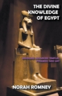 Image for The Divine Knowledge of Egypt