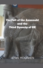 Image for The Fall of the Anunnaki and the Third Dynasty of UR