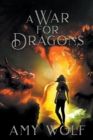 Image for A War for Dragons