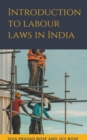 Image for Introduction to Labour Laws in India