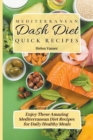 Image for Mediterranean Dash Diet Quick Recipes