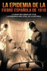 Image for La Epidemia De La Fiebre Espanola De 1918