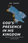 Image for God&#39;s Presence In His Kingdom