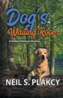 Image for Dog&#39;s Waiting Room (Golden Retriever Mysteries Book 13)