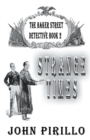 Image for Strange Times, The Baker Street Detective, Book2