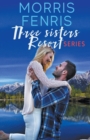 Image for Three Sisters Resort Series
