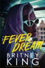 Image for Fever Dream: A Psychological Thriller