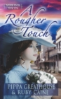 Image for A Rougher Touch