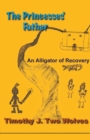Image for The Princesses Father (An Alligator of Recovery)