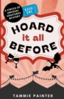 Image for Hoard It All Before : A Circus of Unusual Creatures Mystery