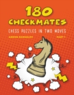 Image for 180 Checkmates Chess Puzzles in Two Moves, Part 1