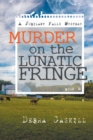 Image for Murder on the Lunatic Fringe