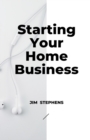 Image for Starting Your Home Business
