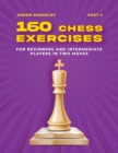 Image for 160 Chess Exercises for Beginners and Intermediate Players in Two Moves, Part 4