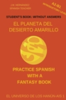 Image for El Planeta del Desierto Amarillo (A2-B1 Introductory Level) -- Student&#39;s Book