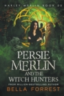 Image for Persie Merlin and the Witch Hunters