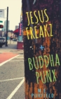 Image for Jesus Freakz + Buddha Punx