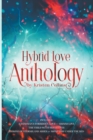 Image for Hybrid Love Anthology Collection : A Kristen Collins Box Set