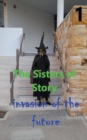 Image for The Sisters of Story Attack of the Future