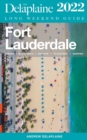 Image for Fort Lauderdale - The Delaplaine 2022 Long Weekend Guide