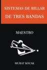 Image for Sistemas de Billar Tres Bandas - Maestro