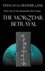 Image for The Morq&#39;Dar Betrayal