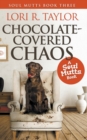 Image for Chocolate-Covered Chaos