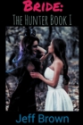 Image for Bride : The Hunter Book I