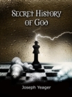 Image for Secret History of God