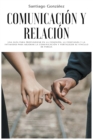 Image for Comunicacion y relacion