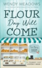 Image for Flour Day will Come