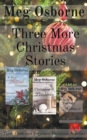 Image for Three More Christmas Stories : Three Pride and Prejudice Variation Novellas