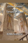 Image for Divine Wisdom in the Temples of Egypt