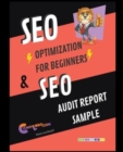 Image for Seo Optimization for Beginners &amp; Seo Audit Report Sampple