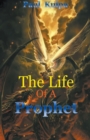 Image for The Life Of A Prophet