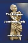 Image for The Enigma of Sumerian Gods