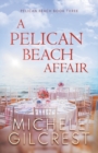 Image for A Pelican Beach Affair (Pelican Beach Book 3)
