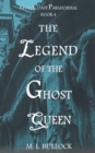 Image for The Legend of the Ghost Queen