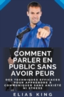 Image for Comment Parler En Public Sans Avoir Peur