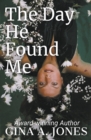 Image for The Day He Found Me
