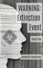 Image for Warning Extinction Event, Book One
