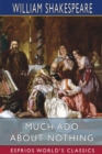 Image for Much Ado About Nothing (Esprios Classics)