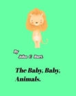 Image for The Baby, Baby, Animals.