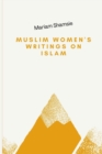 Image for Muslim Women&#39;s Writings On Islam